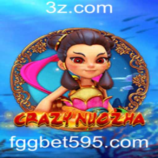 Descubra o Fascinante Mundo de CrazyNuoZha com Fgg Bet